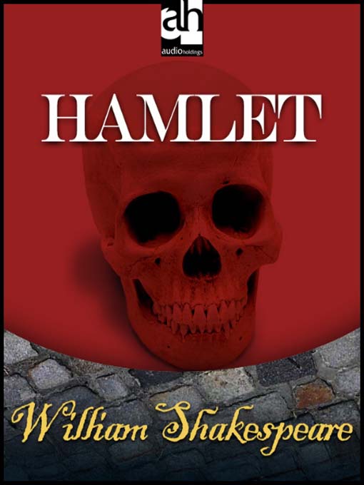 Title details for Hamlet by William Shakespeare - Wait list